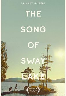 The Song of Sway Lake 2017